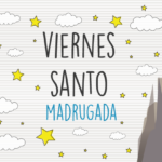Semana Santa de Sevilla: Viernes Santo " La Madrugada" de Sevilla con niños | Sevilla con los peques