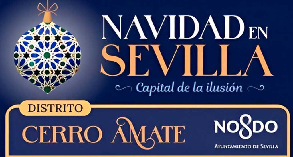 Navidad en los Distritos de Sevilla, Distrito Cerro Amate| Sevilla con los peques